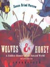 Wolves and Honey@